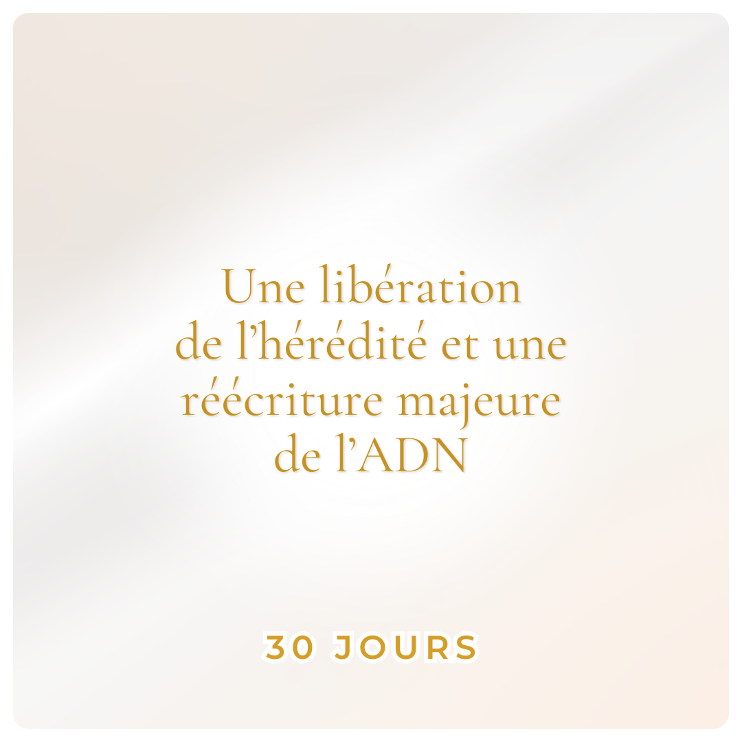 LIBÉRATION ANCESTRALE ET GÉNÉTIQUE