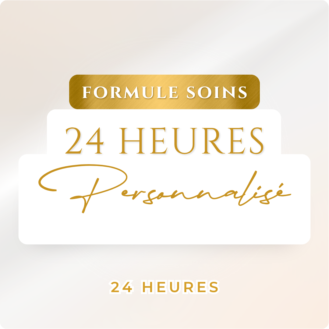 Soin 24H personnalisé