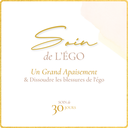 SOIN DE L'ÉGO