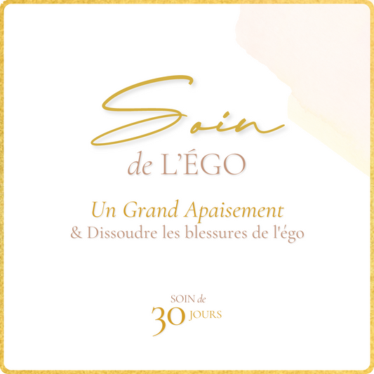 SOIN DE L'ÉGO