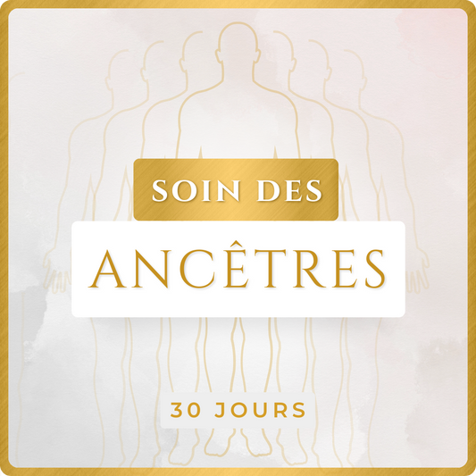 SOIN DES ANCÊTRES