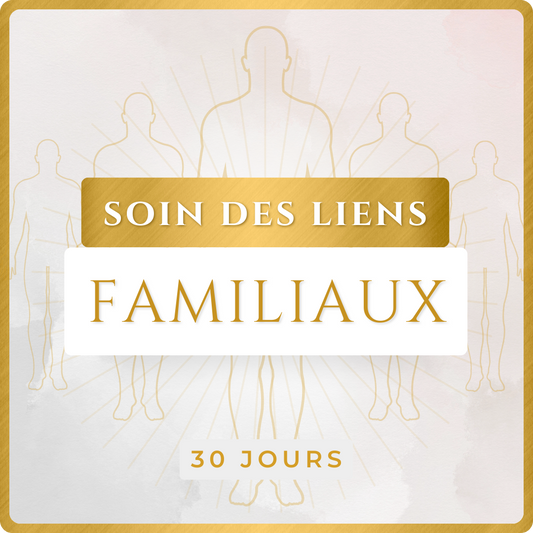 SOIN DES LIENS FAMILIAUX