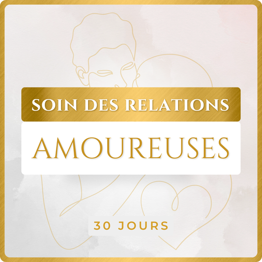 SOIN DES RELATIONS AMOUREUSES